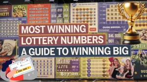 Most Winning Lottery Number A Guide to Winning Big